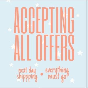 taking any offer!!!!!
